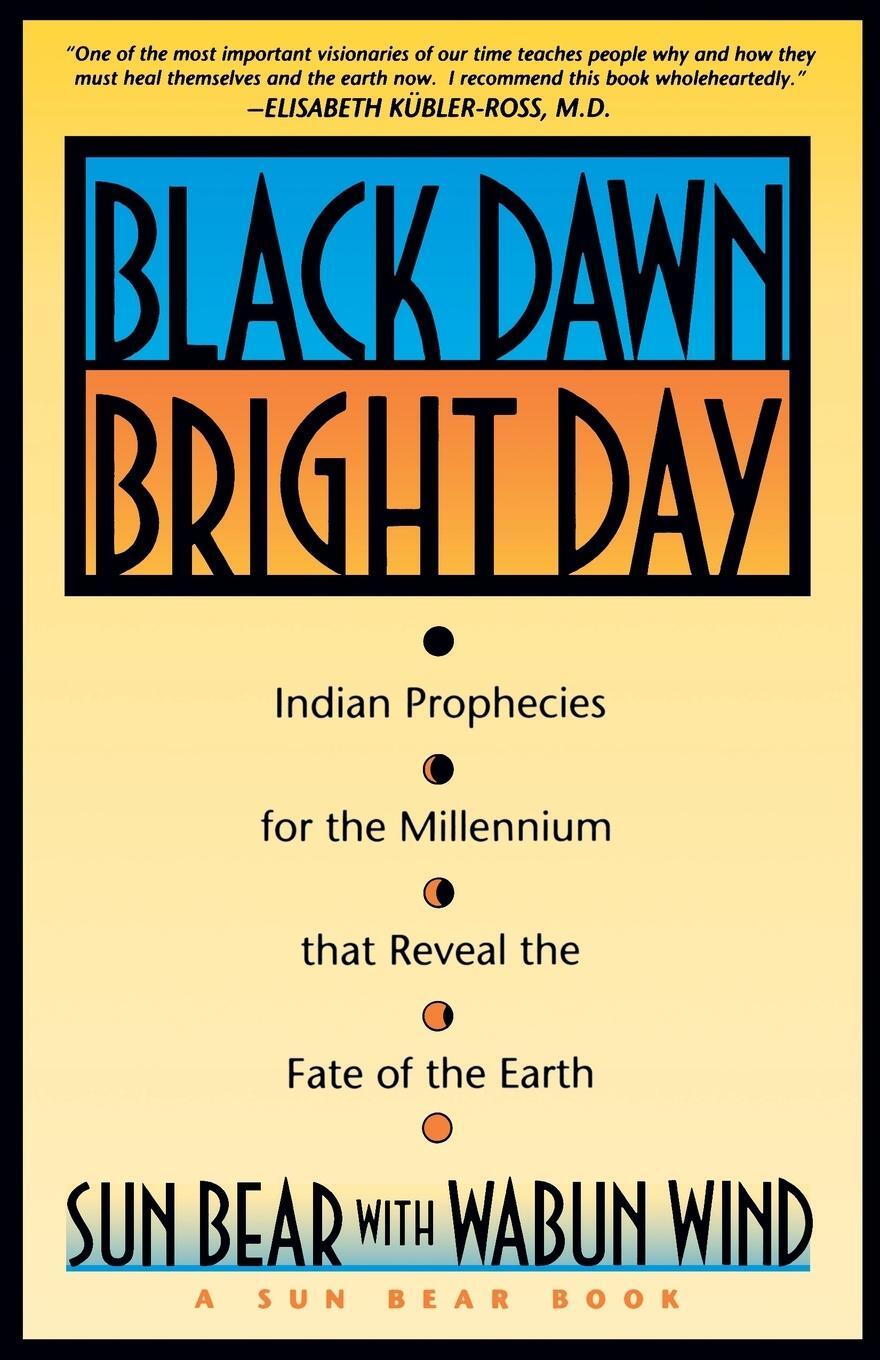 Cover: 9780671759001 | Black Dawn, Bright Day | Sun Bear (u. a.) | Taschenbuch | Paperback