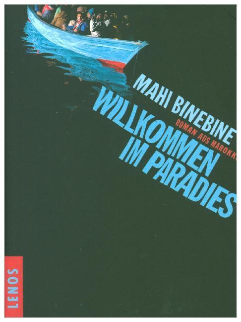 Cover: 9783857874819 | Willkommen im Paradies | Roman aus Marokko | Mahi Binebine | Buch
