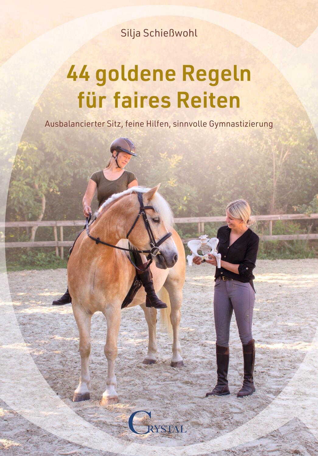 Cover: 9783958470279 | 44 goldene Regeln für faires Reiten | Schießwohl Silja | Taschenbuch