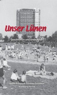 Cover: 9783831324149 | Unser Lünen - Geschichten und Anekdoten | Geschichten und Anekdoten