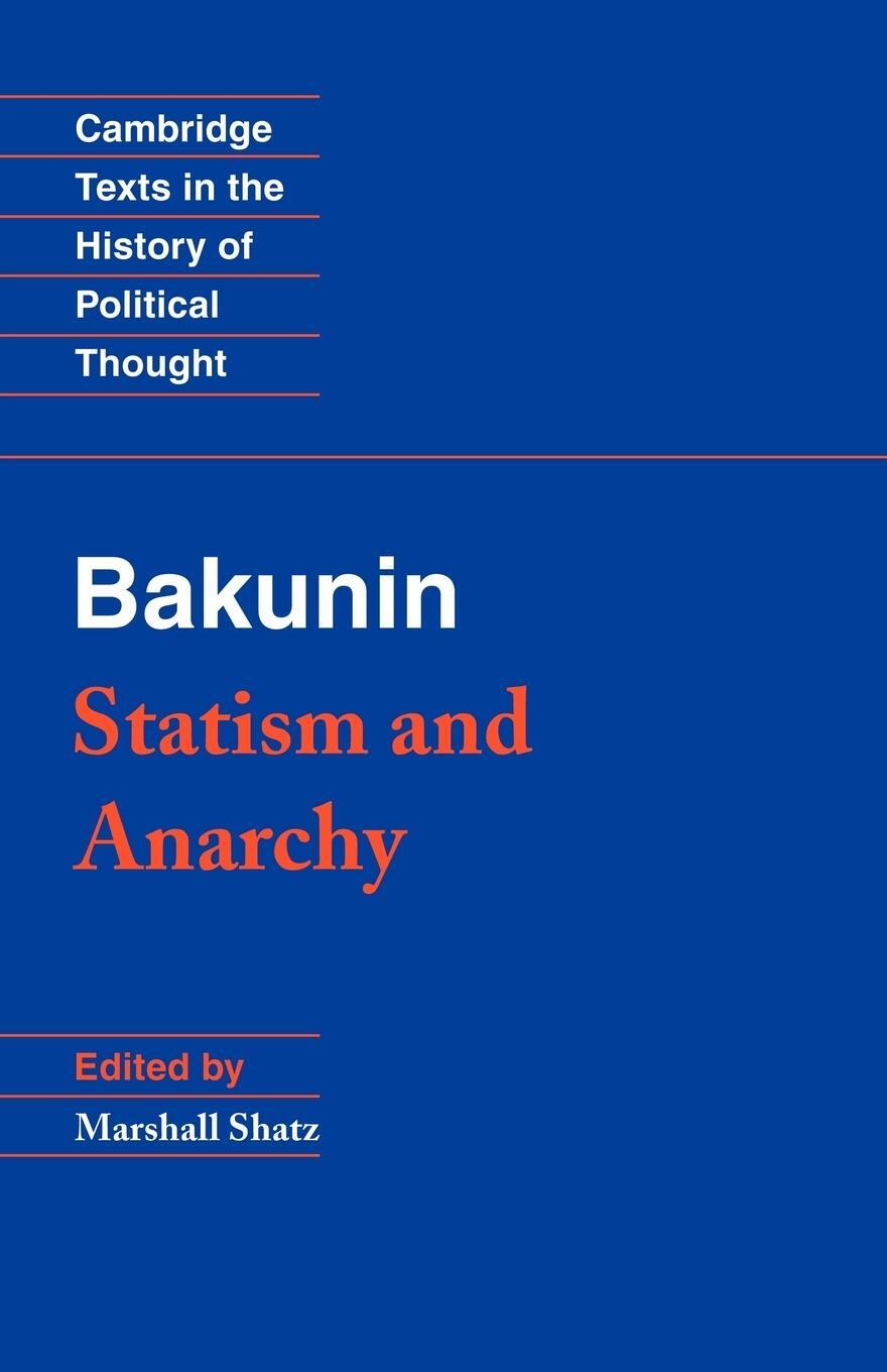 Cover: 9780521369732 | Bakunin | Statism and Anarchy | Cambridge University Press