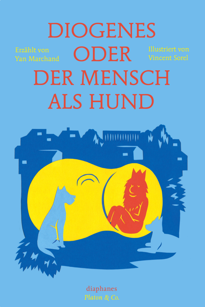 Cover: 9783037346860 | Diogenes oder der Mensch als Hund | Yan Marchand | Buch | 2014