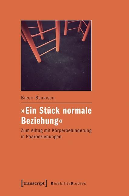 Cover: 9783837626919 | 'Ein Stück normale Beziehung' | Birgit Behrisch | Taschenbuch | 306 S.