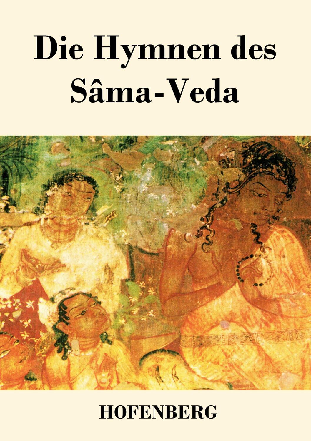 Cover: 9783743724839 | Die Hymnen des Sâma-Veda | Anonym | Taschenbuch | Paperback | 164 S.