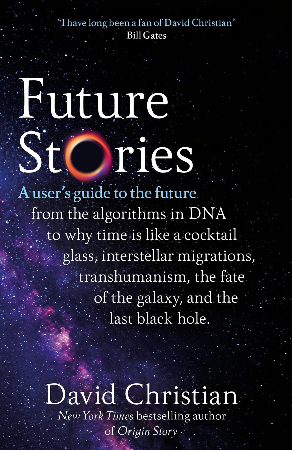 Cover: 9781787636460 | Future Stories | A user's guide to the future | David Christian | Buch