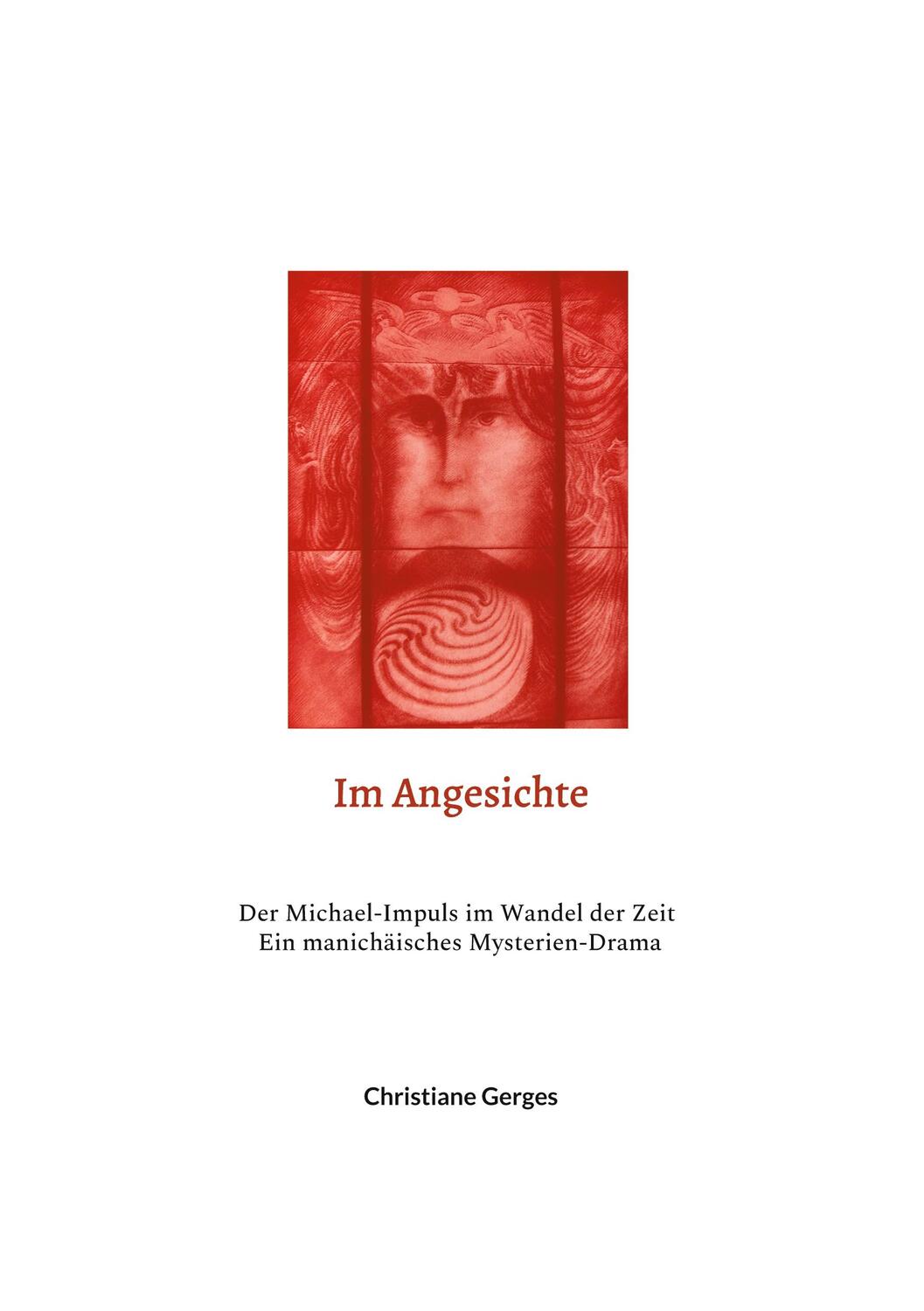 Cover: 9783754337936 | Im Angesichte | Christiane Gerges | Taschenbuch | Books on Demand