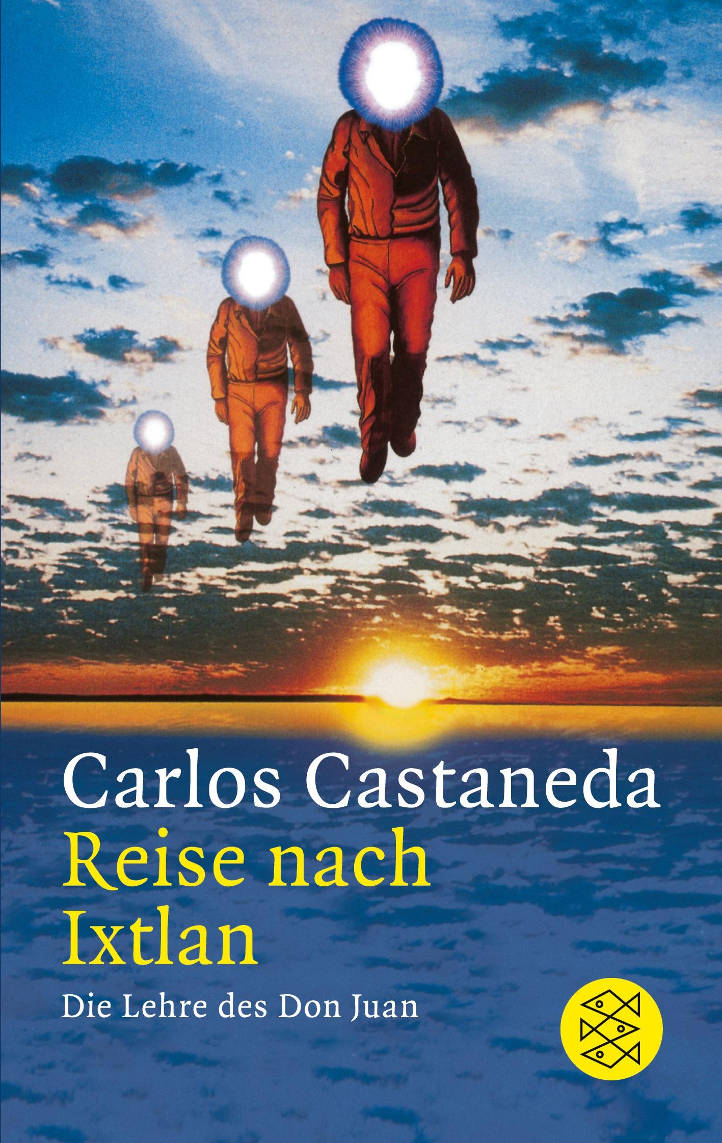 Cover: 9783596218097 | Reise nach Ixtlan | Die Lehre des Don Juan | Carlos Castaneda | Buch