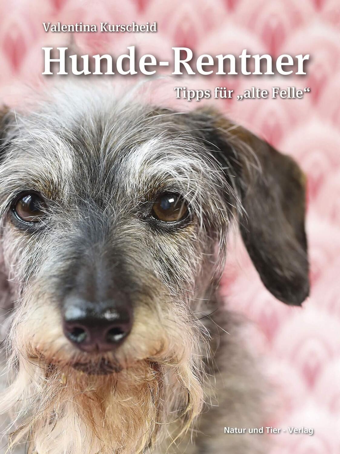 Cover: 9783866594739 | Hunde-Rentner | Tipps für "alte Felle" | Valentina Kurscheid | Buch