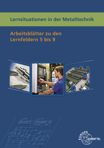 Cover: 9783758511080 | Lernsituationen in der Metalltechnik Lernfelder 5-9 | Küspert (u. a.)