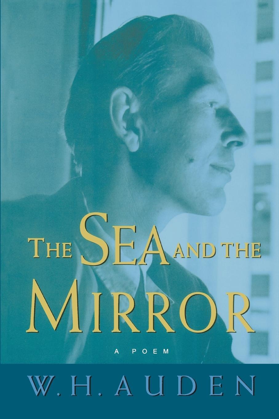 Cover: 9780691123844 | The Sea and the Mirror | A Commentary on Shakespeare's The Tempest