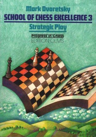 Cover: 9783283004187 | School of Chess Excellence | Strategic Play | Mark Dvoretsky | Buch