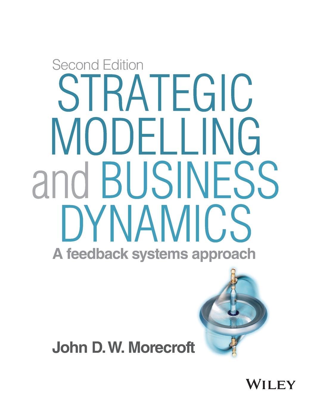 Cover: 9781118844687 | Strategic Modelling and Business Dynamics + Website | Morecroft | Buch