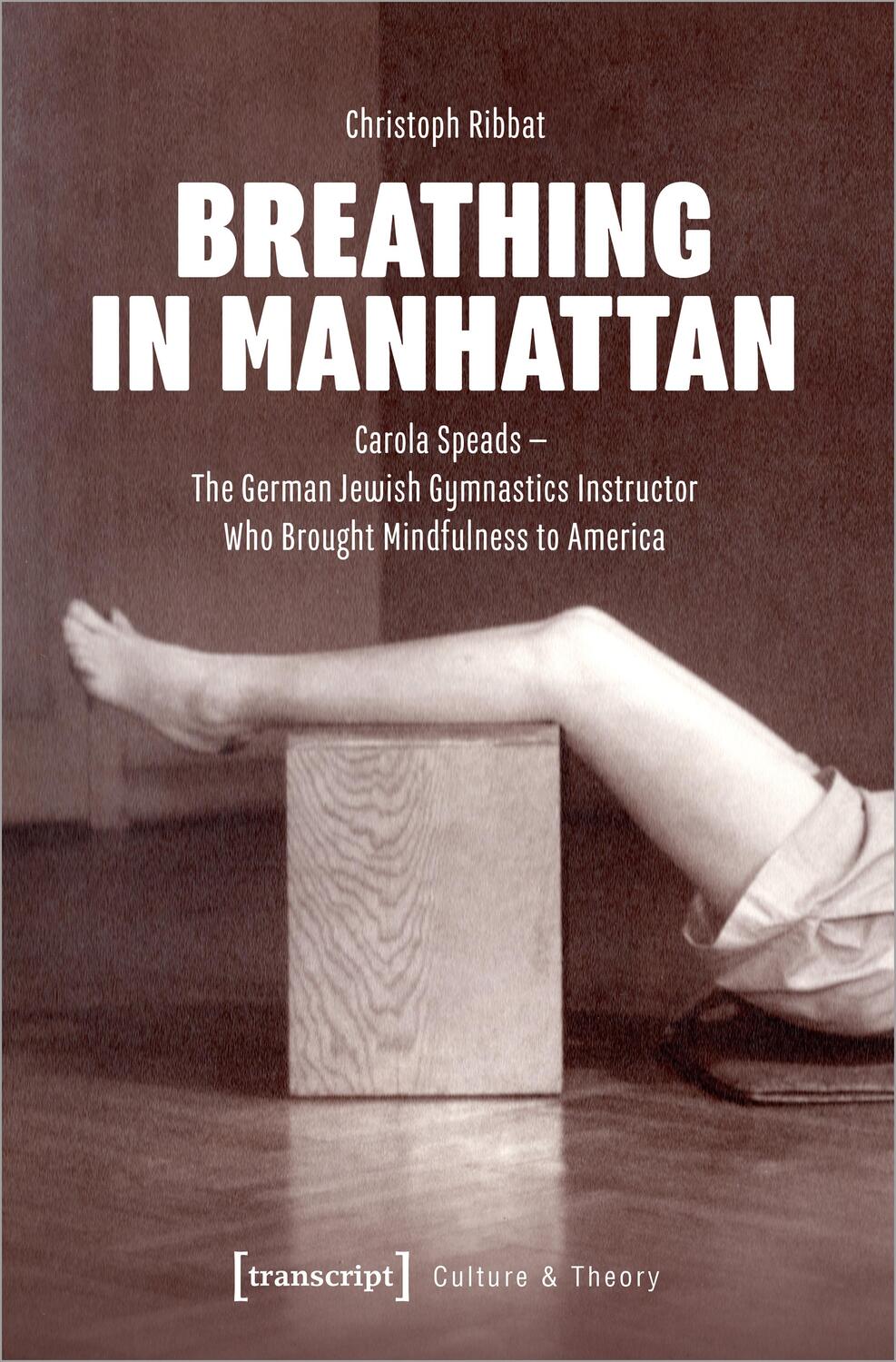 Cover: 9783837667097 | Breathing in Manhattan | Christoph Ribbat | Taschenbuch | 134 S.
