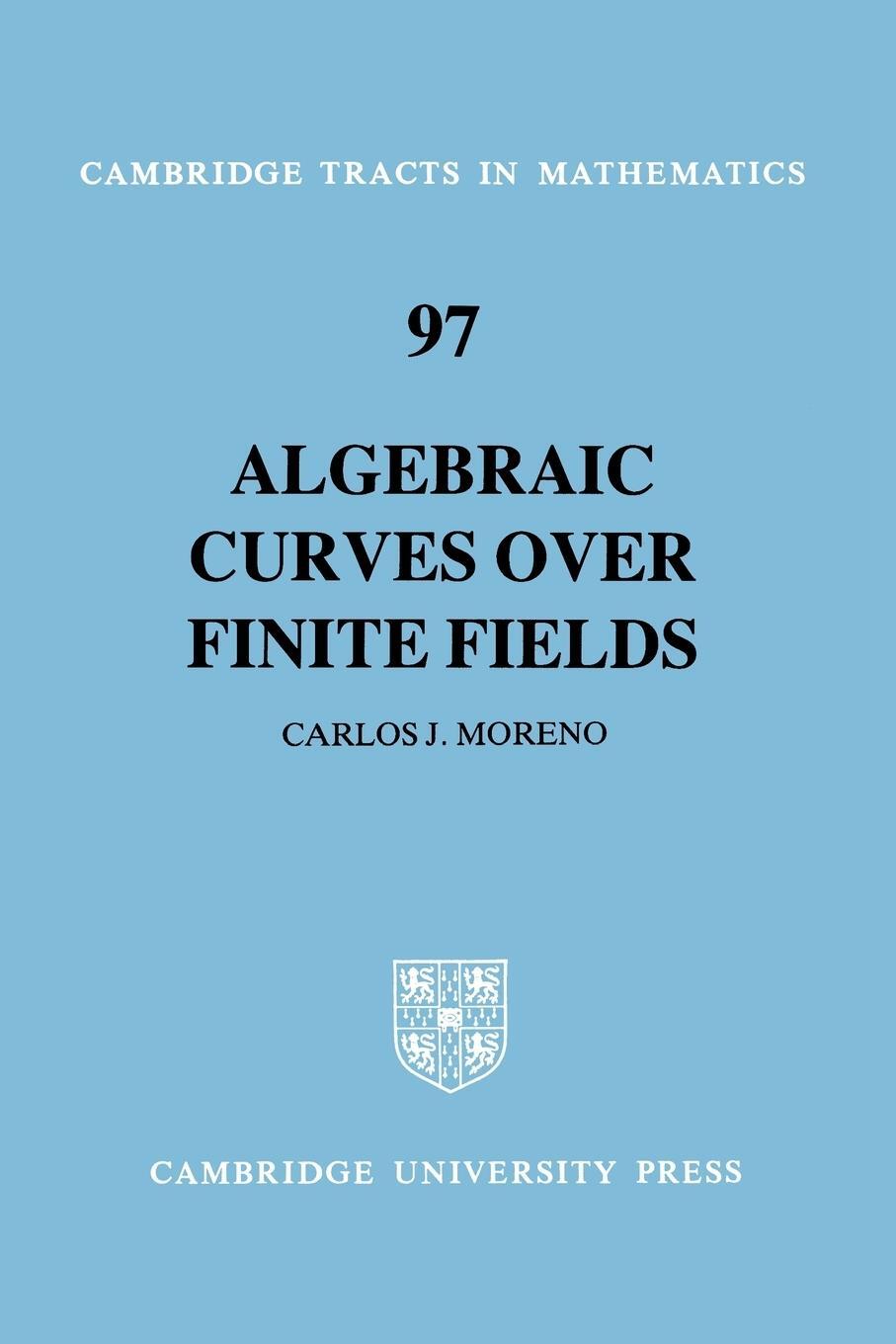 Cover: 9780521459013 | 97 Algebraic Curves Over Finite Fields | Carlos Moreno | Taschenbuch