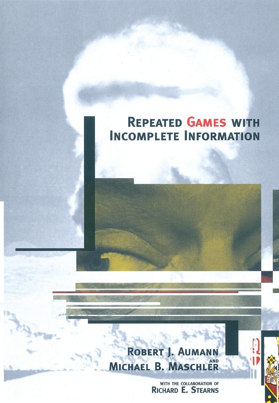 Cover: 9780262526265 | Repeated Games with Incomplete Information | Robert J. Aumann (u. a.)