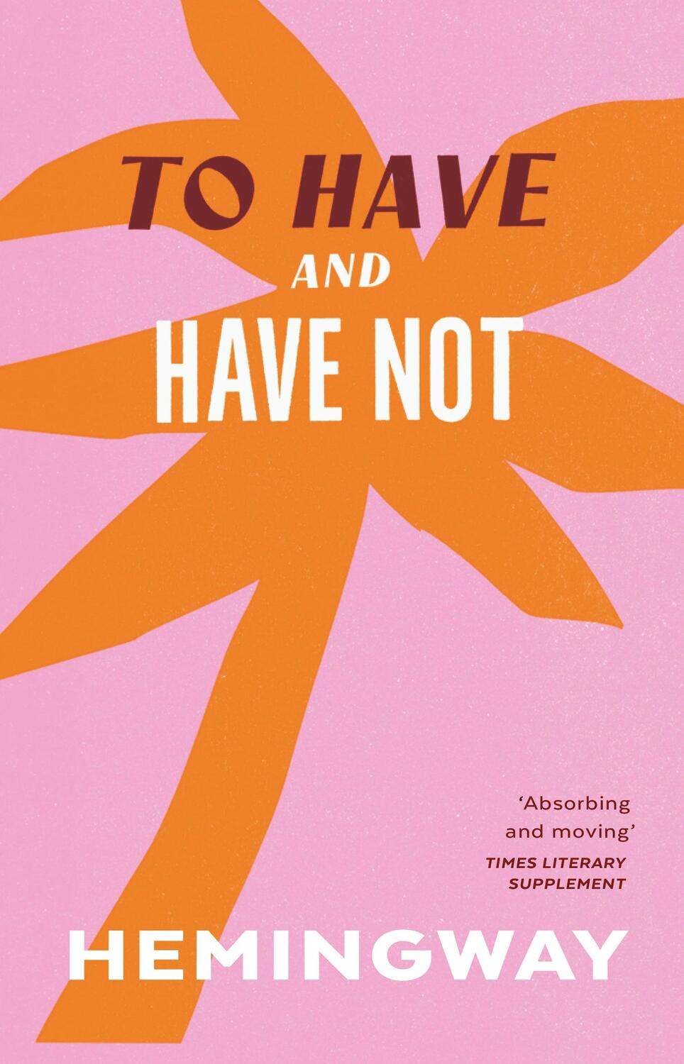Cover: 9781784872021 | To Have and Have Not | Ernest Hemingway | Taschenbuch | Englisch