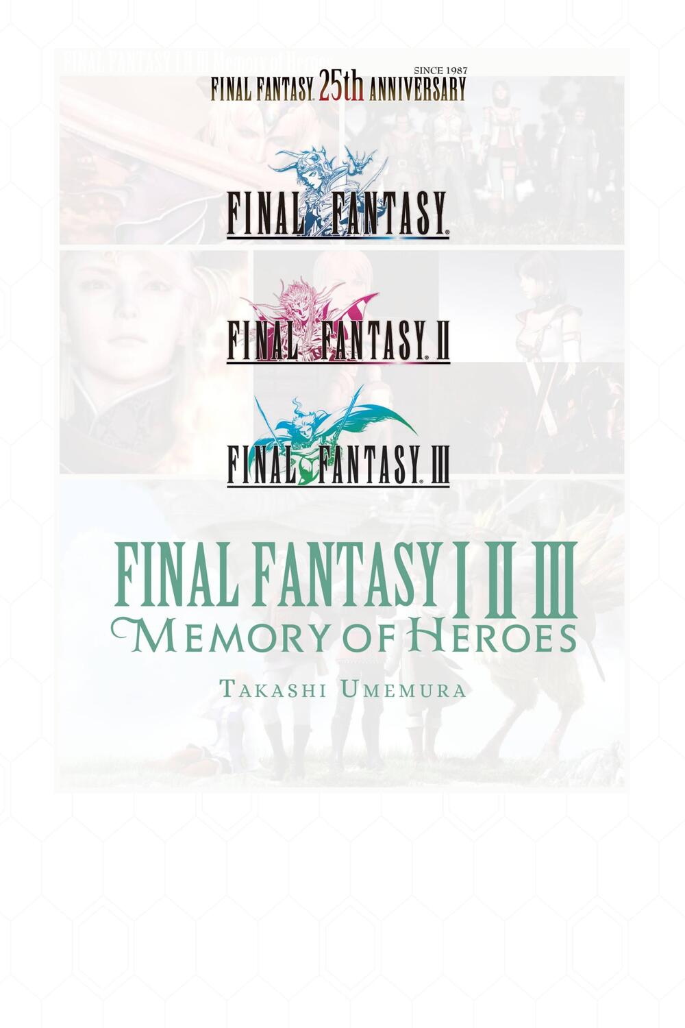 Cover: 9781975382391 | Final Fantasy I * II * III: Memory of Heroes | Takashi Umemura | Buch