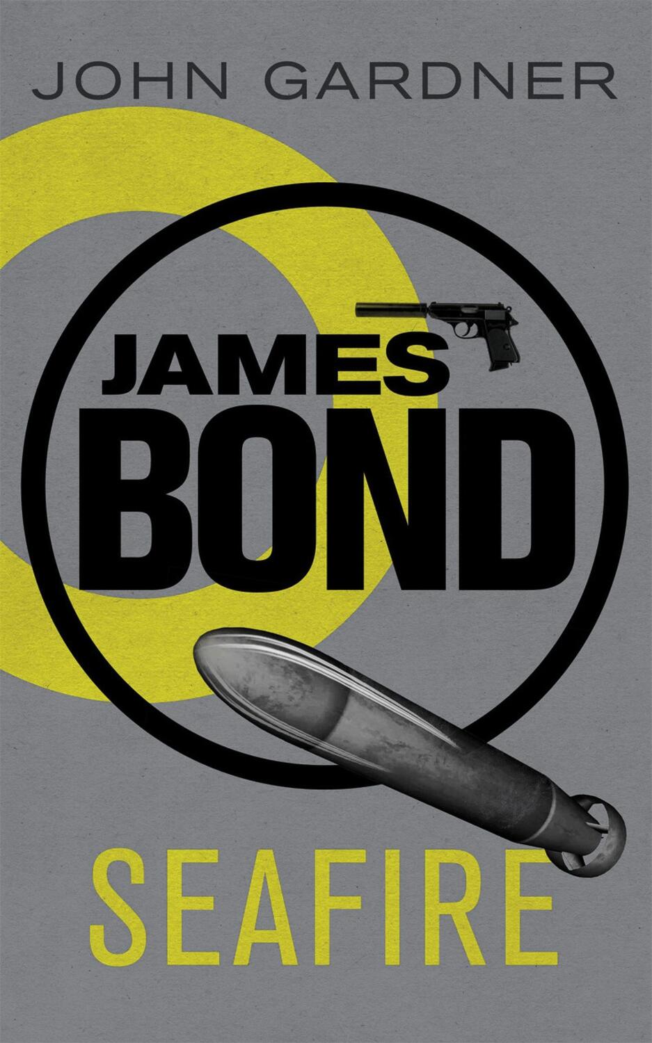 Cover: 9781409135746 | Seafire | A James Bond thriller | John Gardner | Taschenbuch | 2012