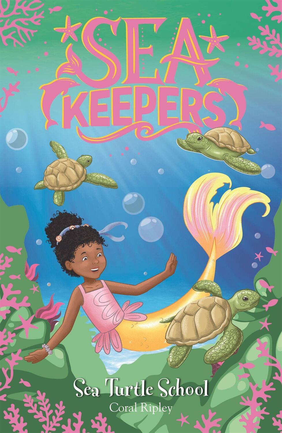 Cover: 9781408360026 | Sea Keepers: Sea Turtle School | Book 4 | Coral Ripley | Taschenbuch