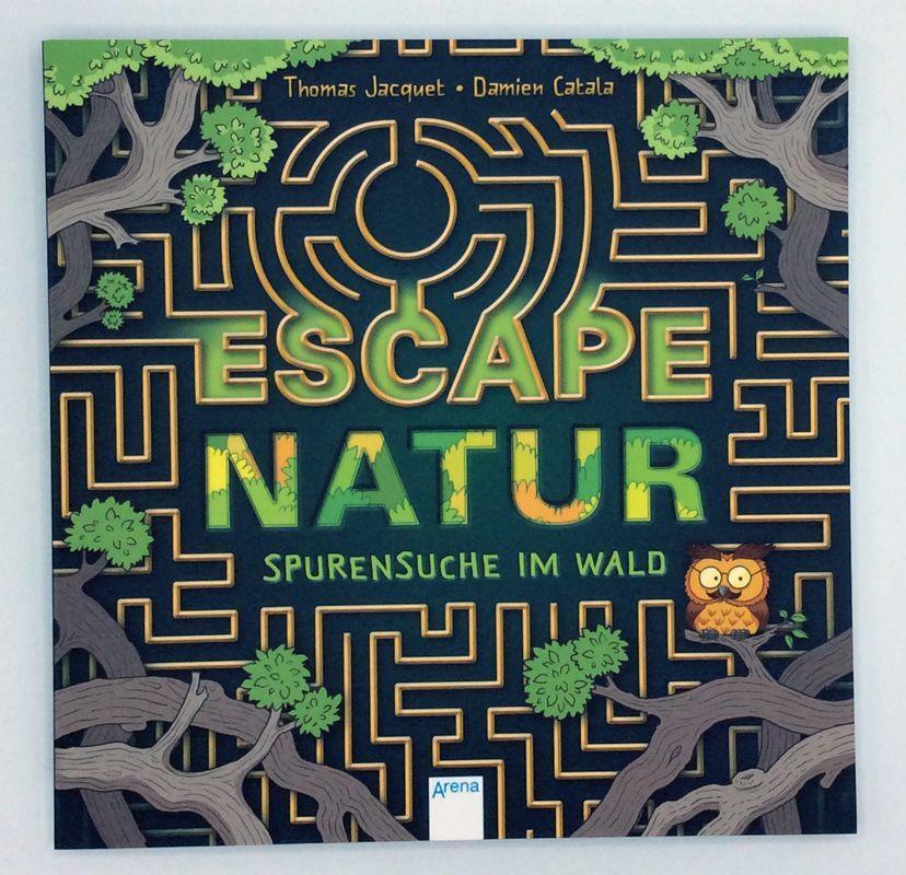 Bild: 9783401716763 | Escape Natur. Spurensuche im Wald | Thomas Jacquet | Taschenbuch