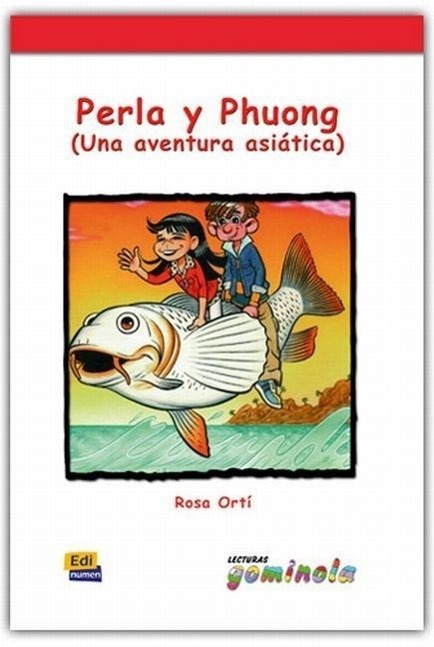 Cover: 9788495986818 | Gominola Roja A1 Perla Y Phuong (Una Aventura Asiática) | Rosa Ortí