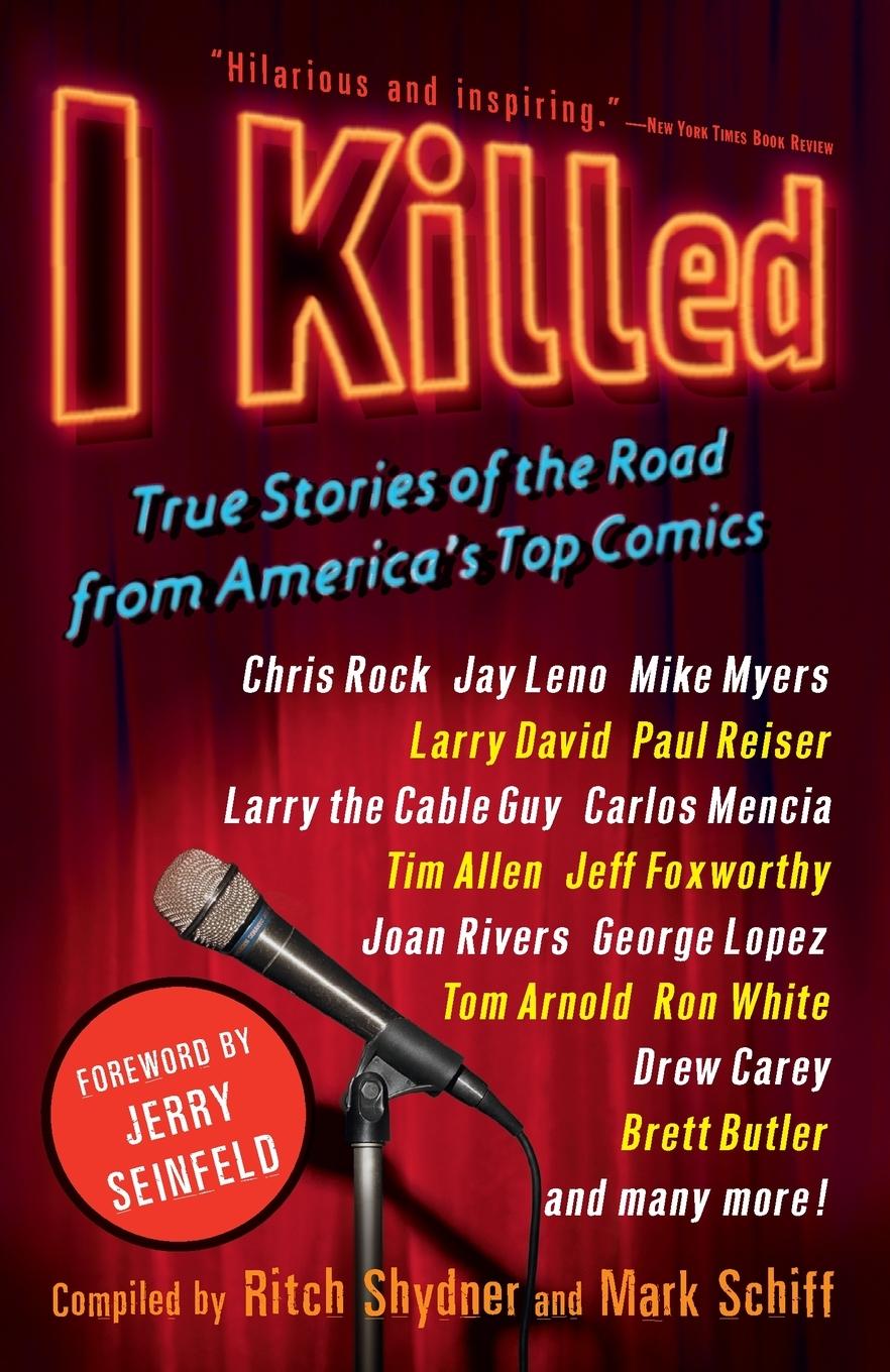 Cover: 9780307382290 | I Killed | True Stories of the Road from America's Top Comics | Buch