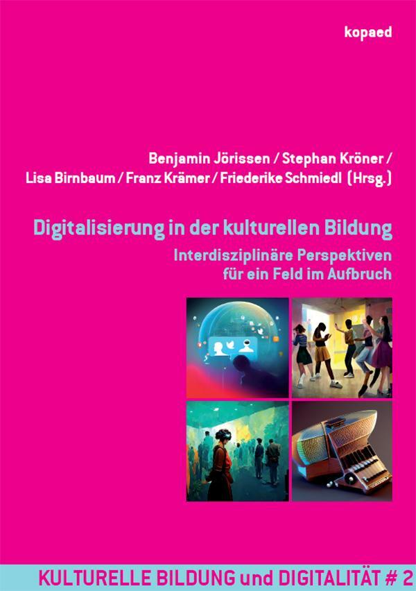 Cover: 9783968486871 | Digitalisierung in der kulturellen Bildung | Benjamin Jörissen (u. a.)