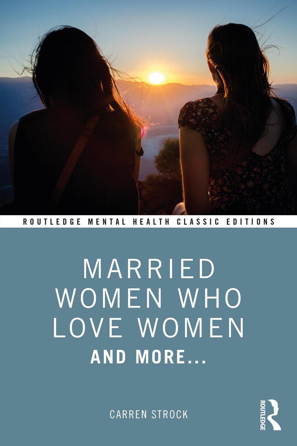 Cover: 9781032460635 | Married Women Who Love Women | And More... | Carren Strock | Buch