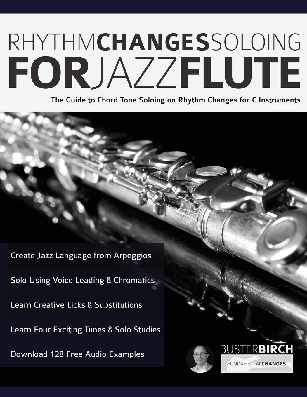 Cover: 9781789332308 | Rhythm Changes Soloing for Jazz Flute | Buster Birgh | Taschenbuch