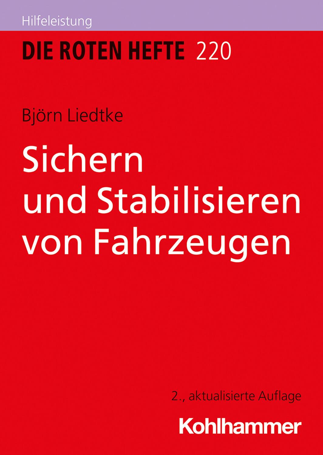 Cover: 9783170399204 | Sichern und Stabilisieren von Fahrzeugen | Björn Liedtke | Taschenbuch