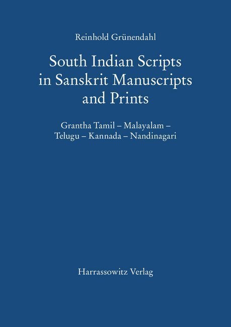 Cover: 9783447045049 | South Indian Scripts in Sanskrit Manuscripts and Prints | Grünendahl