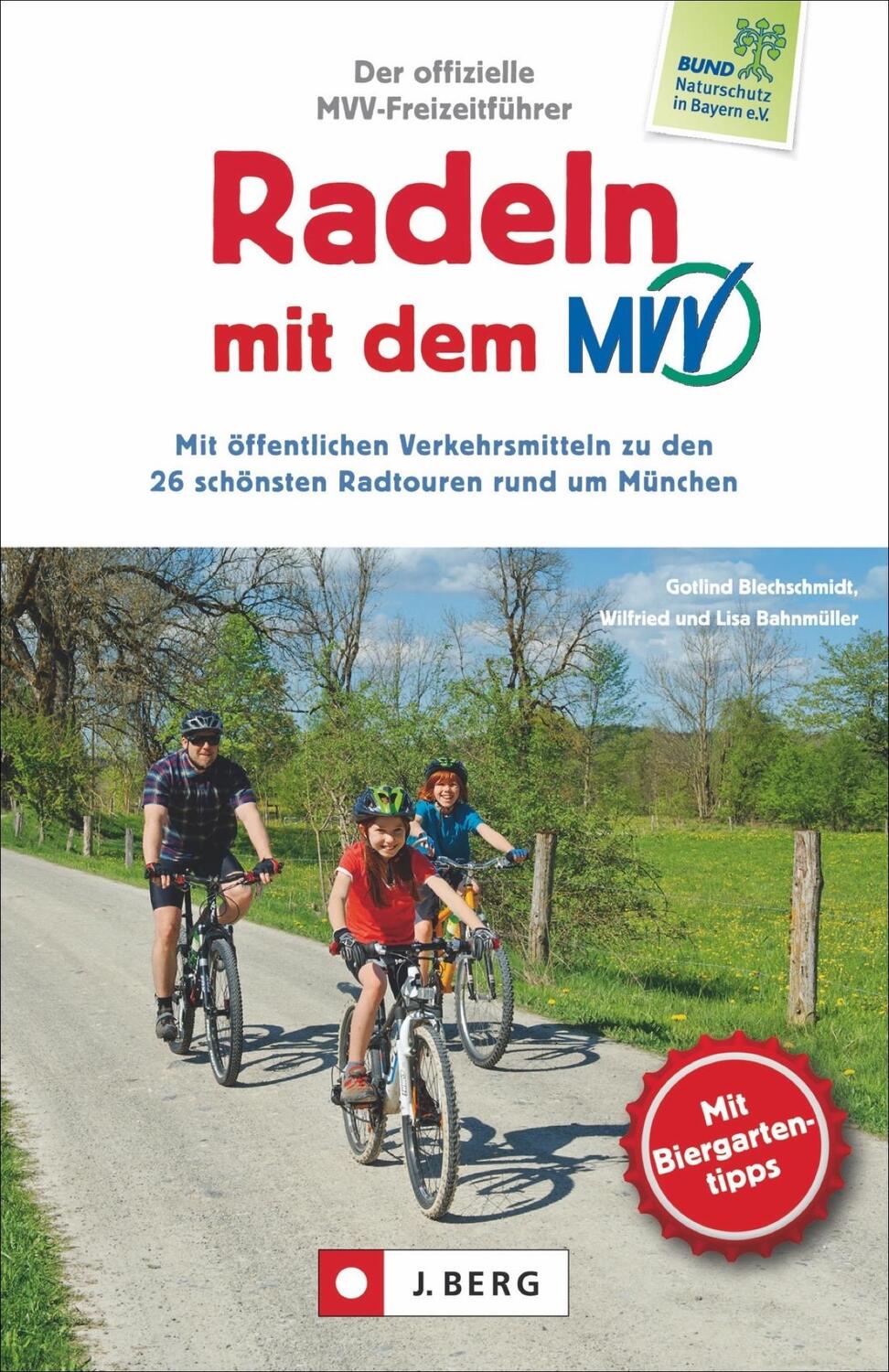 Cover: 9783862465309 | Radeln mit dem MVV | Gotlind Blechschmidt (u. a.) | Taschenbuch | 2016