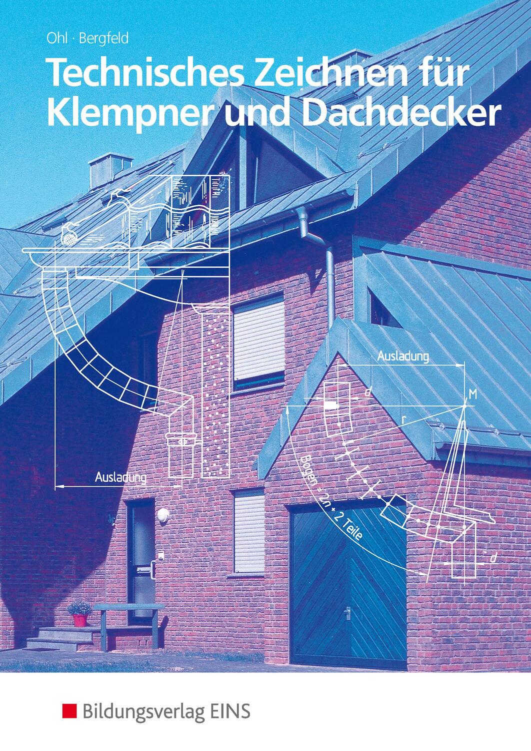 Cover: 9783441910046 | Technisches Zeichnen für Klempner und Dachdecker | Bergfeld (u. a.)