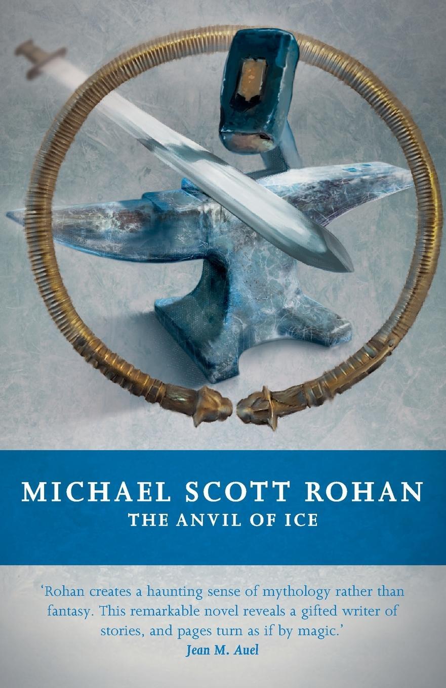 Cover: 9780575092211 | The Anvil of Ice | Michael Scott Rohan | Taschenbuch | Paperback