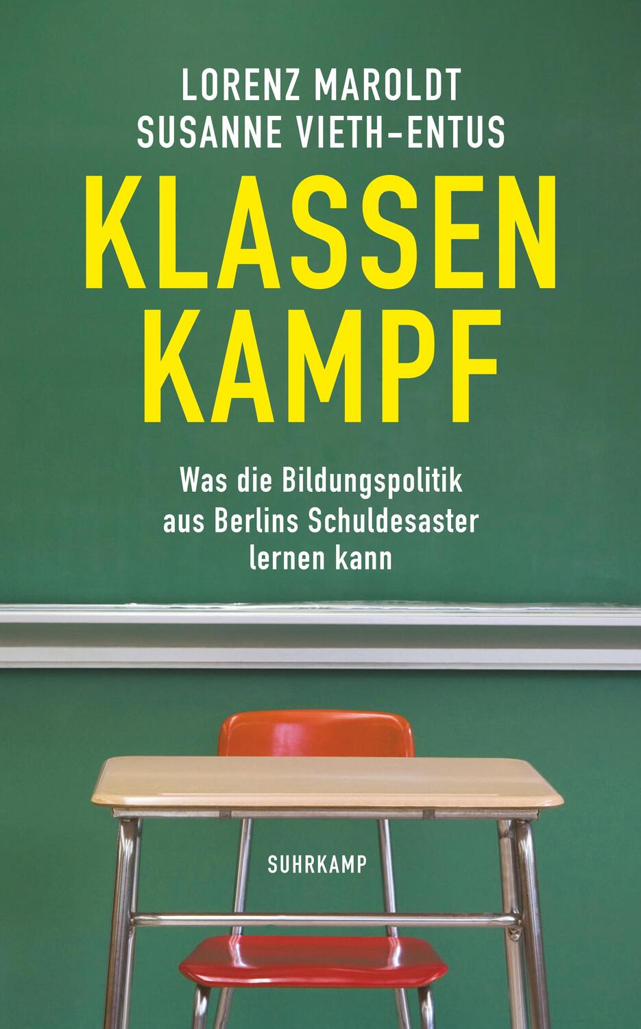 Cover: 9783518472316 | Klassenkampf | Lorenz Maroldt (u. a.) | Taschenbuch | 267 S. | Deutsch