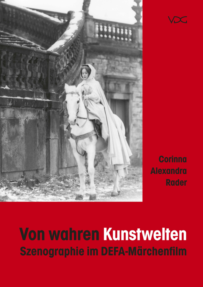 Cover: 9783897398597 | Von wahren Kunstwelten | Szenographie im DEFA-Märchenfilm | Rader