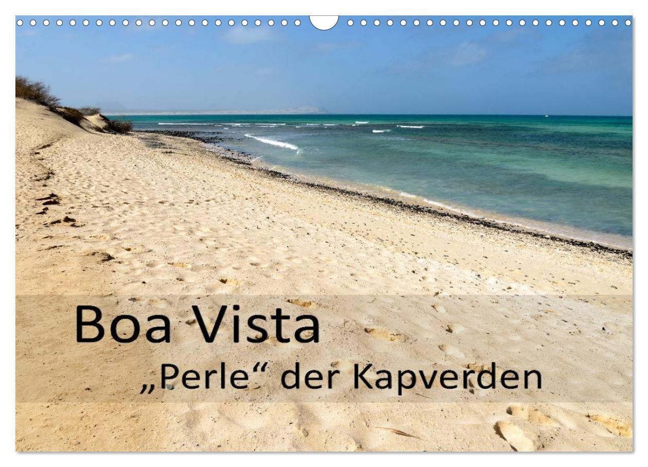 Cover: 9783383294471 | Boa Vista - Perle der Kapverden (Wandkalender 2024 DIN A3 quer),...