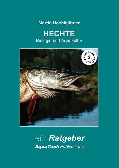 Cover: 9783902855190 | Hechte (Esociformes) | Biologie und Aquakultur | Martin Hochleithner
