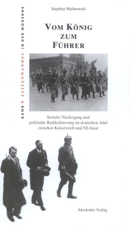 Cover: 9783050040707 | Vom König zum Führer | Stephan Malinowski | Buch | ISSN | 660 S.