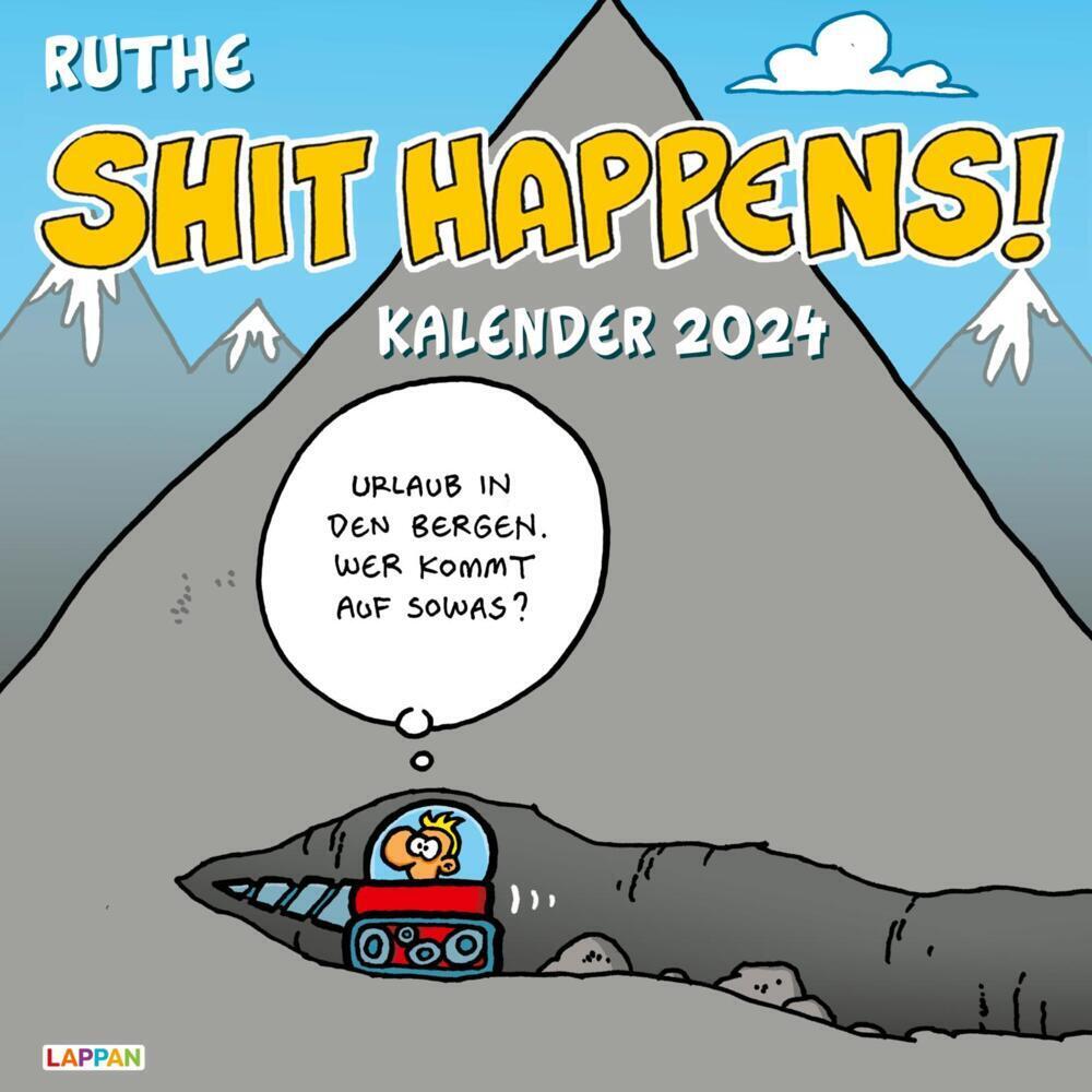 Cover: 9783830321187 | Shit happens! Wandkalender 2024 | Ralph Ruthe | Kalender | 30 S.