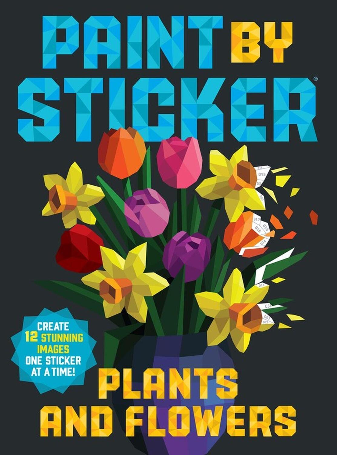 Cover: 9781523515905 | Paint by Sticker: Plants and Flowers | Workman Publishing | Buch