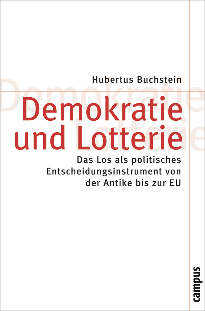 Cover: 9783593387291 | Demokratie und Lotterie | Hubertus Buchstein | Taschenbuch | 493 S.