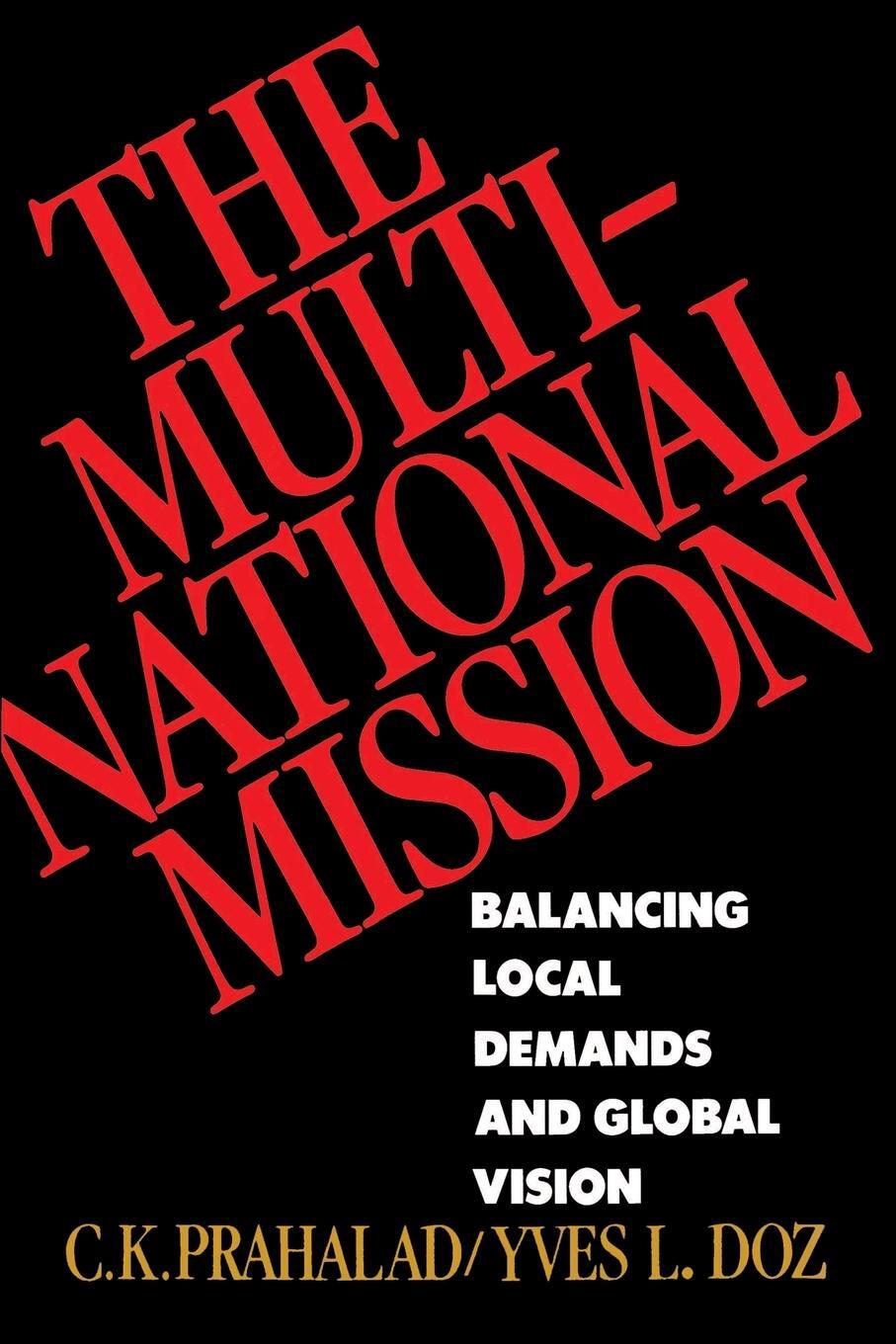 Cover: 9780684871325 | The Multinational Mission | Balancing Local Demands and Global Vision