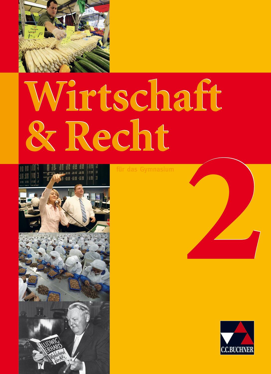 Cover: 9783766172228 | Wirtschaft & Recht 2. Sekundarstufe I Gymnasium | Bayern, Thüringen