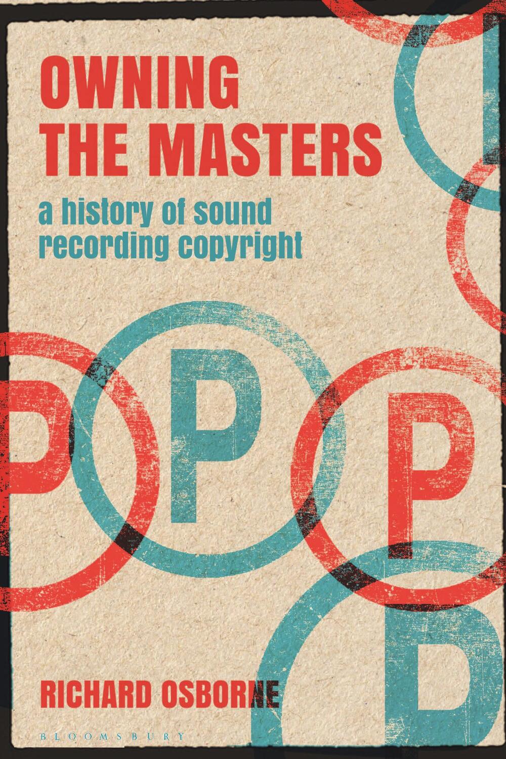 Cover: 9781501345906 | Owning the Masters | A History of Sound Recording Copyright | Osborne