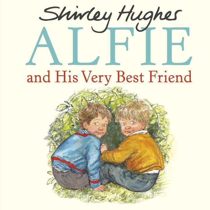 Cover: 9781782955856 | Alfie and His Very Best Friend | Shirley Hughes | Taschenbuch | 2017