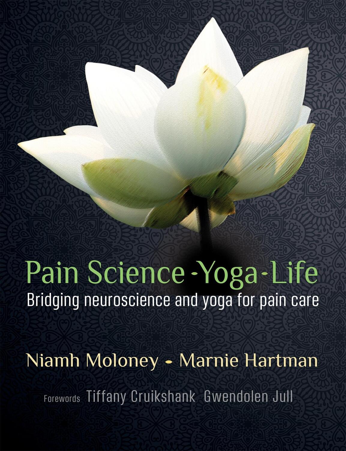 Cover: 9781912085583 | Pain Science - Yoga - Life | Marnie Hartman (u. a.) | Taschenbuch