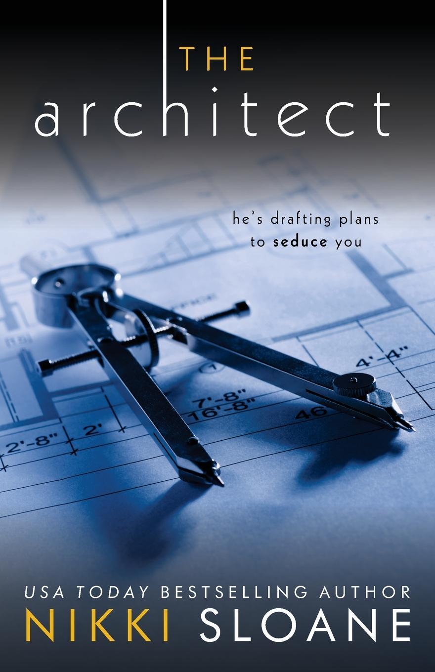 Cover: 9781949409116 | The Architect | Nikki Sloane | Taschenbuch | Nashville Neighborhood