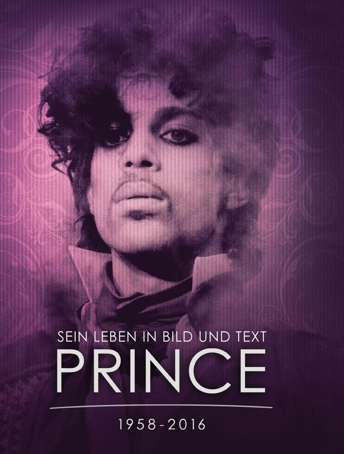 Cover: 9783283012656 | PRINCE 1958 - 2016 | Sein Leben in Bild und Text. | Mobeen Azhar