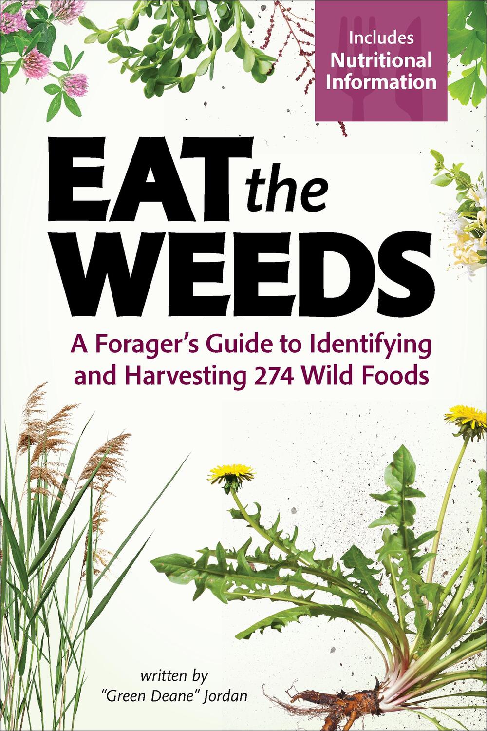 Cover: 9781647551797 | Eat the Weeds | Find, Identify, and Harvest 195 Wild Foods | Jordan